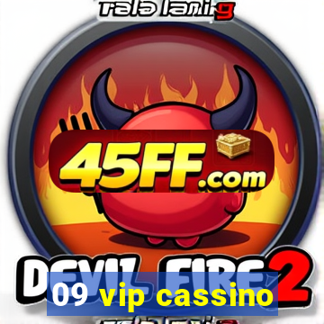 09 vip cassino
